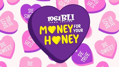 Win $2,000 With 106.1 BLI’s Money For Your Honey Contest