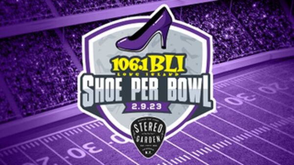 106.1 BLI’s Shoe-Per-Bowl Party RULES
