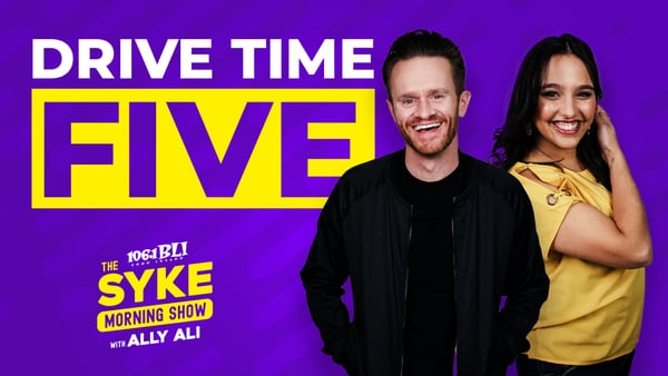 The Syke Morning Show with Ally Ali’s Drive Time Five
