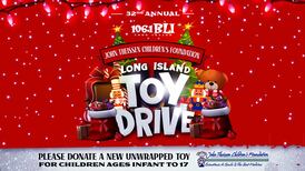 32nd Annual 106.1 BLI & John Theissen Children’s Foundation Long Island Toy Drive