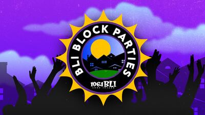 Enter For The Chance To Have 106.1 BLI Bring The Party to Your Block