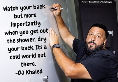 DJ Khaled’s all-time best quotes